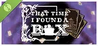 That Time I Found A Box Demo