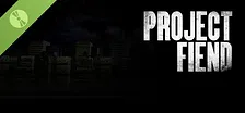 Project Fiend Demo
