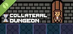 Collateral Dungeon Demo
