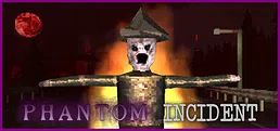 Phantom Incident