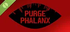 Purge Phalanx Demo