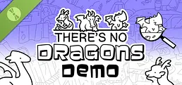 There's No Dragons Demo