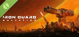 IRON GUARD: Salvation Demo
