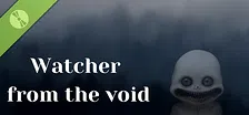 Watcher from the Void Demo
