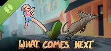 What Comes Next Demo