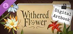Withered Flower - Digital Artbook