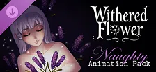 Withered Flower - Naughty Animations Pack