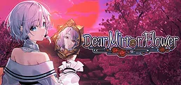 Dear Mirror Flower