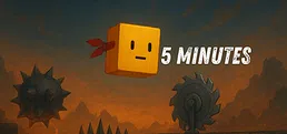5 minutes