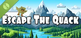 Escape The Quack Demo