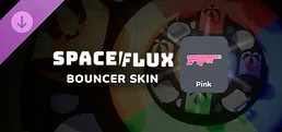 Spaceflux - Pink Bouncer