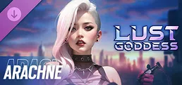 Lust Goddess — Mascot Arachne