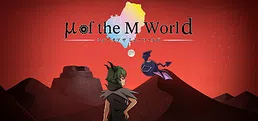 μ of the M World