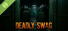 Deadly Swag Demo