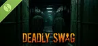 Deadly Swag Demo