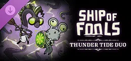 Ship of Fools - Thunder Tide Duo