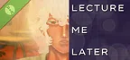 Lecture Me Later Demo