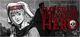Imperial Bureaucracy Hero