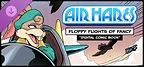 Air Hares: Floppy Flights of Fancy- Digital Comic Book