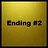 Ending #2 (Easy)
