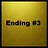 Ending #3 (Normal)