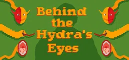 Behind the Hydra's Eyes