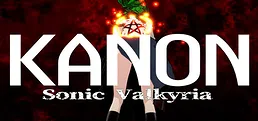 Sonic Valkyria: KANON