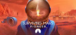 Surviving Mars: Pioneer