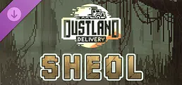 Dustland Delivery: Sheol