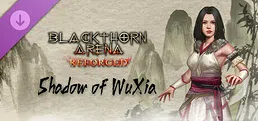 Blackthorn Arena: Reforged - Shadow of Wuxia