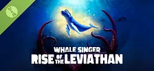 Whale Singer: Rise of the Leviathan Demo