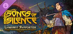 Songs of Silence - Luminant Supporter Upgrade