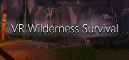 VR Wilderness Survival