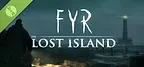 FYR: The Lost Island Demo