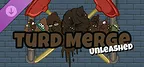 Turd Merge - Unleashed