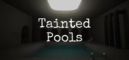 Tainted Pools