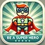 BE A SUPER HERO icon