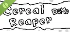 Cereal Reaper Demo