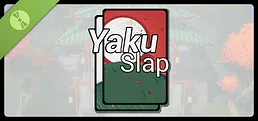 Yaku Slap Demo