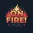 ON FIRE