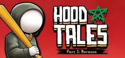 Hood Tales Part 1: Morocco