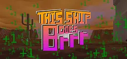 This Ship Goes Brrr
