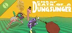 Death of a Dungslinger Demo