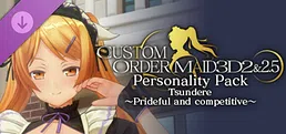 CUSTOM ORDER MAID 3D2 Personality Pack Tsundere ~Prideful and Competitive~