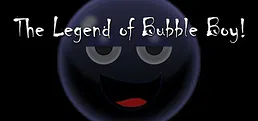The Legend of Bubble Boy