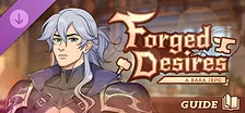 Forged Desires: Guide