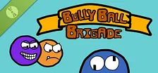 Bully Ball Brigade Demo