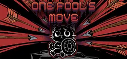 One Fool's Move