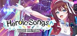 Heroic Songs: the Remix!