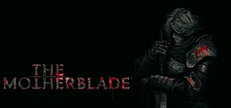 The Motherblade